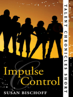 Impulse Control (Talent Chronicles)