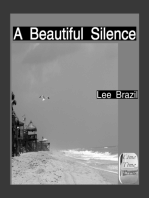 A Beautiful Silence