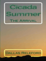 Cicada Summer: The Arrival