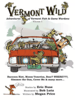 Vermont Wild, Adventures of Vermont Fish & Game Wardens, Vol.1