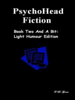 PsychoHead Fiction Book Two And A Bit