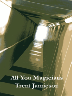 All You Magicians