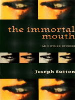 The Immortal Mouth and Other Stories