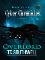 The Cyber Chronicles V: Overlord