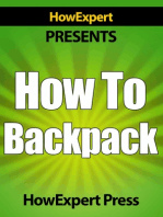 How To Backpack: Your Step-By-Step Guide To Backpacking