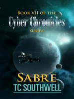 The Cyber Chronicles VII: Sabre