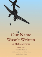 Our Name Wasn't Written - A Malta Memoir (1936-1943)