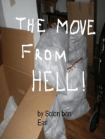 The Move From Hell