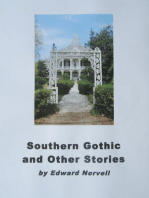 Southern Gothic and Other Stories