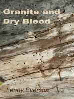 Granite and Dry Blood