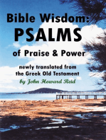 Bible Wisdom: PSALMS of Praise & Power Newly Translated from the Greek Old Testament