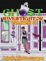 Ghost Investigator Volume 3