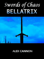Bellatrix: Swords of Chaos, Book One