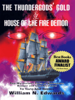 The Thundergod's Gold & House of the Fire Demon