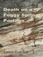 Death on a Foggy Spring Portage