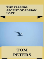 The Falling Ascent of Adrian Loft