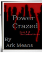 Power Crazed book 1 of The Undead Series