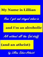 My Name Is Lillian And I’m An Alcoholic (And An Atheist): How I Got And Stayed Sober In AA Without All The God Stuff