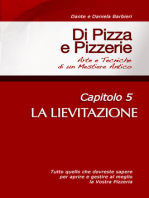 Di Pizza e Pizzerie, Capitolo 5: LA LIEVITAZIONE
