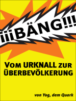 Vom Urknall zur Überbevölkerung