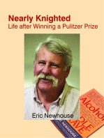 Nearly Knighted: Life after Winning a Pulitzer Prize