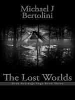 The Lost Worlds; Dark Heritage Saga III