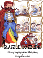 Razzle Dazzler: Featuring Lazy Layabout and Totally Stinky