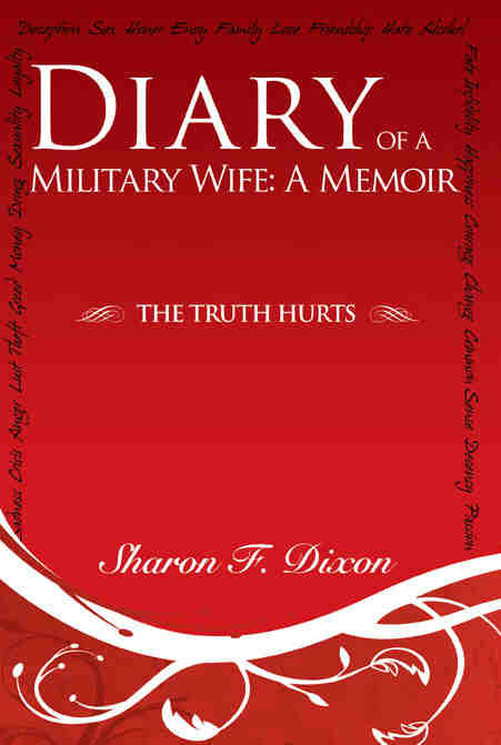 Read Diary of a Militay Wife: A Memoir Online by Sharon ...
