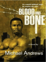 Blood and Bone The Novel