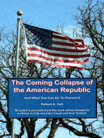 The Coming Collapse of the American Republic