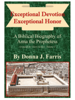 Exceptional Devotion: Exceptional Honor