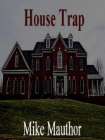 House Trap