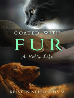Coated With Fur: A Vet's Life