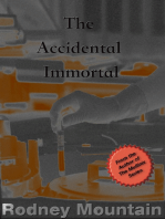 The Accidental Immortal