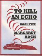 To Kill An Echo