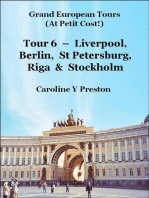 Grand Tours: Tour 6 - Liverpool, Berlin, St Petersburg, Riga & Stockholm