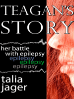 Teagan's Story: Her Battle With Epilepsy