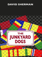 The Junkyard Dogs