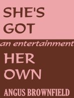 She's Got Her Own, an entertainment