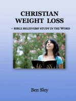 Christian Weight Loss: Bible Believers' Study In The Word