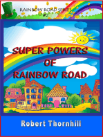 Super Powers Of Rainbow Road