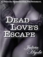Dead Love's Escape (A Belinda Silverthorne NecRomance Novella #4)