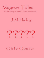 Magnum Tales ~ Q is for Question