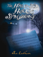 The Haunted House Symphony