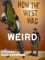 How the West Was Weird
