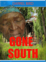 Gone South