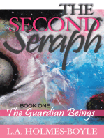 THE GUARDIAN BEINGS: Book 1 of The Second Seraph Trilogy