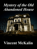 Mystery of the Old Abandoned House