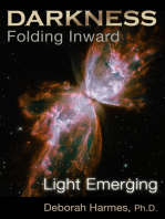 Darkness Folding Inward, Light Emerging