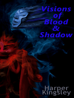 Visions of Blood & Shadow